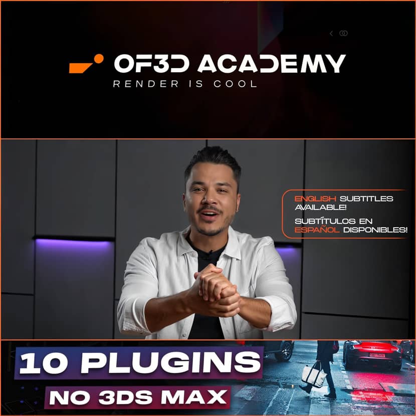 OF3D Academy | Ander Alencar - Top 10 Modeling Plugins for 3ds Max